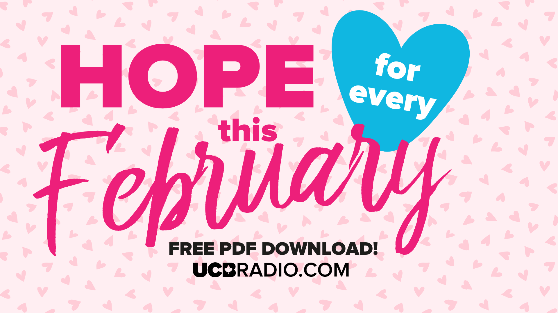Hope for every heart this February. 5 day devotional on God's eternal love.